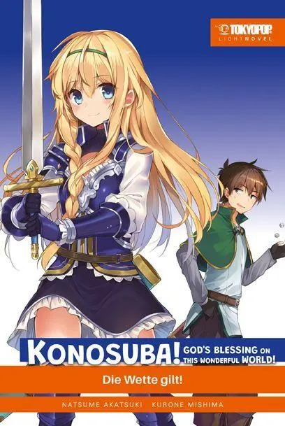 Cover: 9783759332653 | Konosuba! God's Blessing On This Wonderful World! Light Novel 10