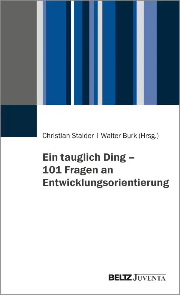Cover: 9783779992653 | Ein tauglich Ding - 101 Fragen an Entwicklungsorientierung | Buch