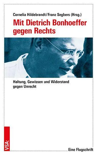 Cover: 9783964882653 | Mit Dietrich Bonhoeffer gegen Rechts | Cornelia Hildebrandt (u. a.)