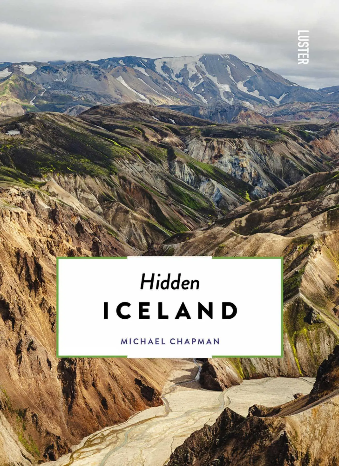 Cover: 9789460582653 | Hidden Iceland | Michael Chapman | Taschenbuch | Englisch | 2022