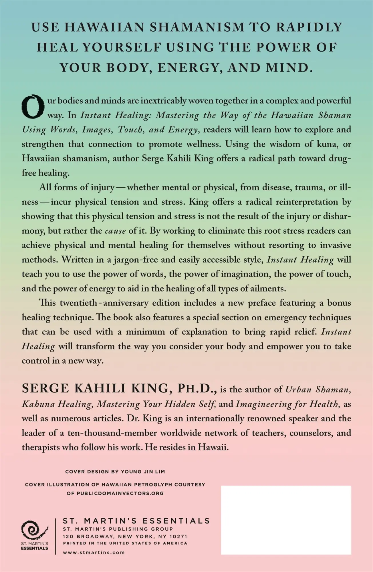 Rückseite: 9781250252753 | Instant Healing | Serge Kahili King | Taschenbuch | Essentials | 2020
