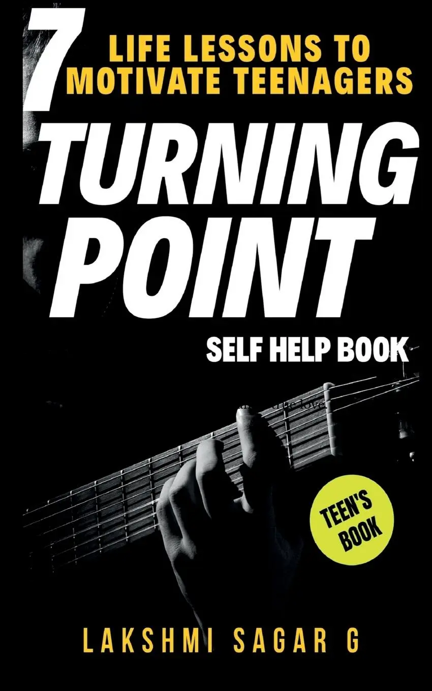 Cover: 9781639972753 | TURNING POINT-7 Life Lessons to Motivate Teenagers | Lakshmi Sagar