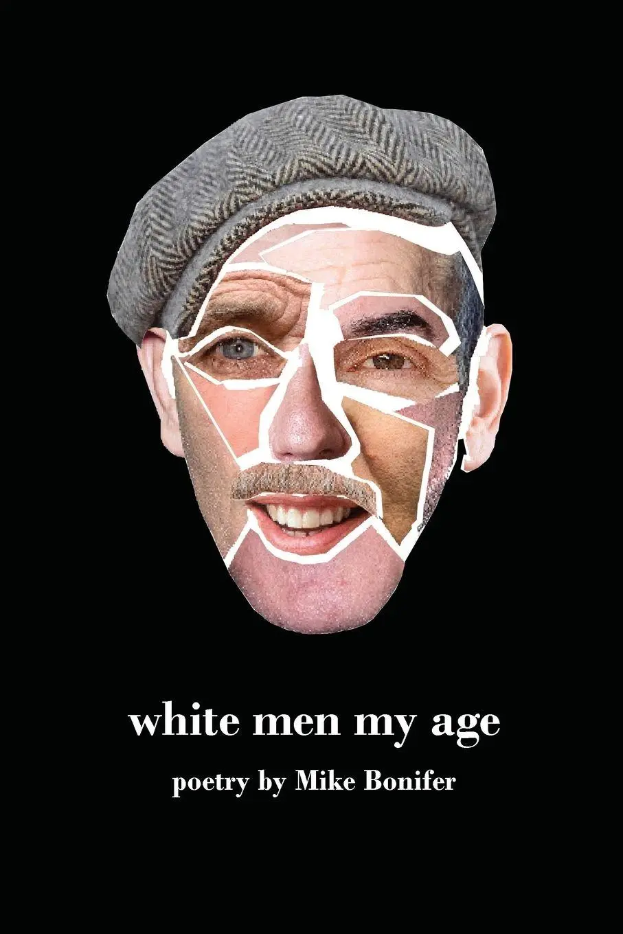 Cover: 9781952952753 | White Men My Age | Mike Bonifer | Taschenbuch | Englisch | 2025