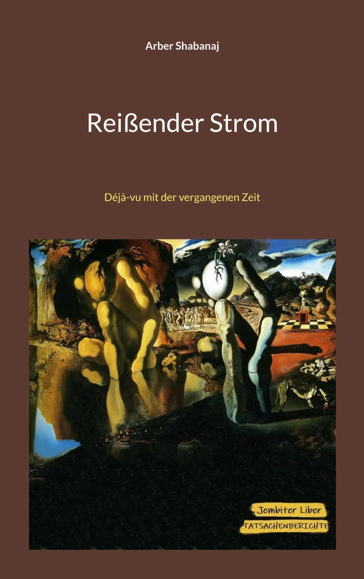 Reißender Strom: Déjà-vu mit der vergangenen Zeit