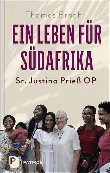 Cover: 9783843612753 | Ein Leben für Südafrika | Sr. Justina Prieß OP | Thomas Broch | Buch