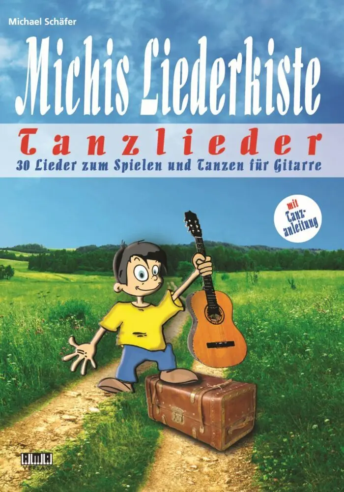 Cover: 9783899222753 | Michis Liederkiste: Tanzlieder für Gitarre | Michael Schäfer | Deutsch