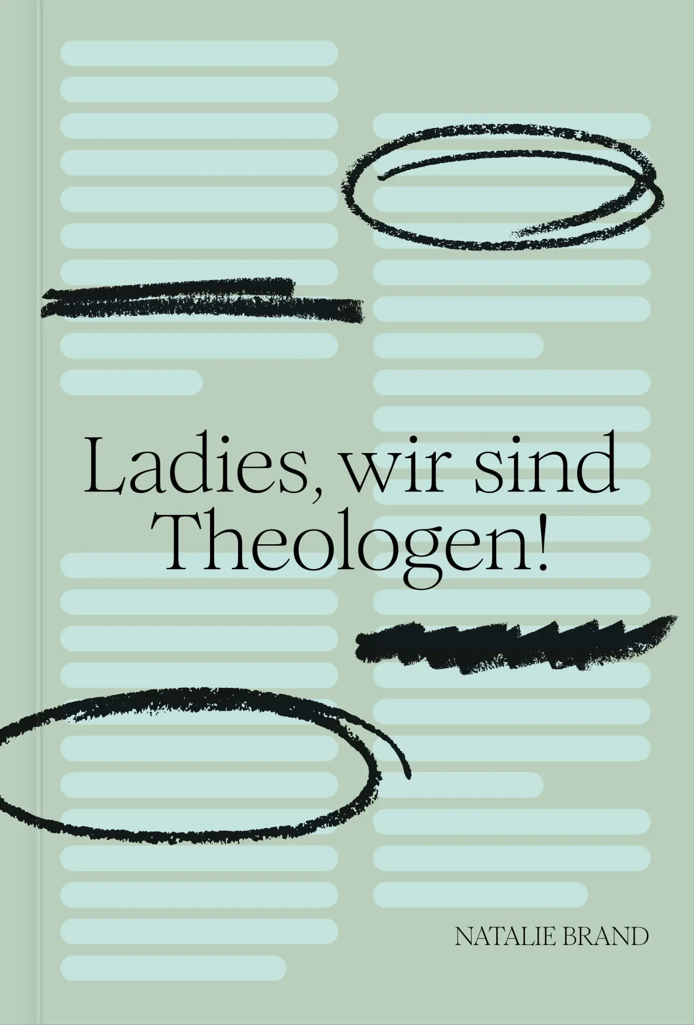 Cover: 9783986652753 | Ladies, wir sind Theologen! | Natalie Brand | Taschenbuch | 92 S.