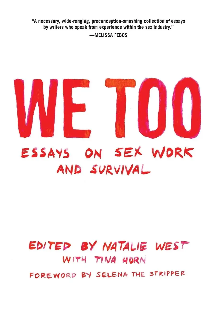 Cover: 9781558612853 | We Too: Essays on Sex Work and Survival | Natalie West | Taschenbuch