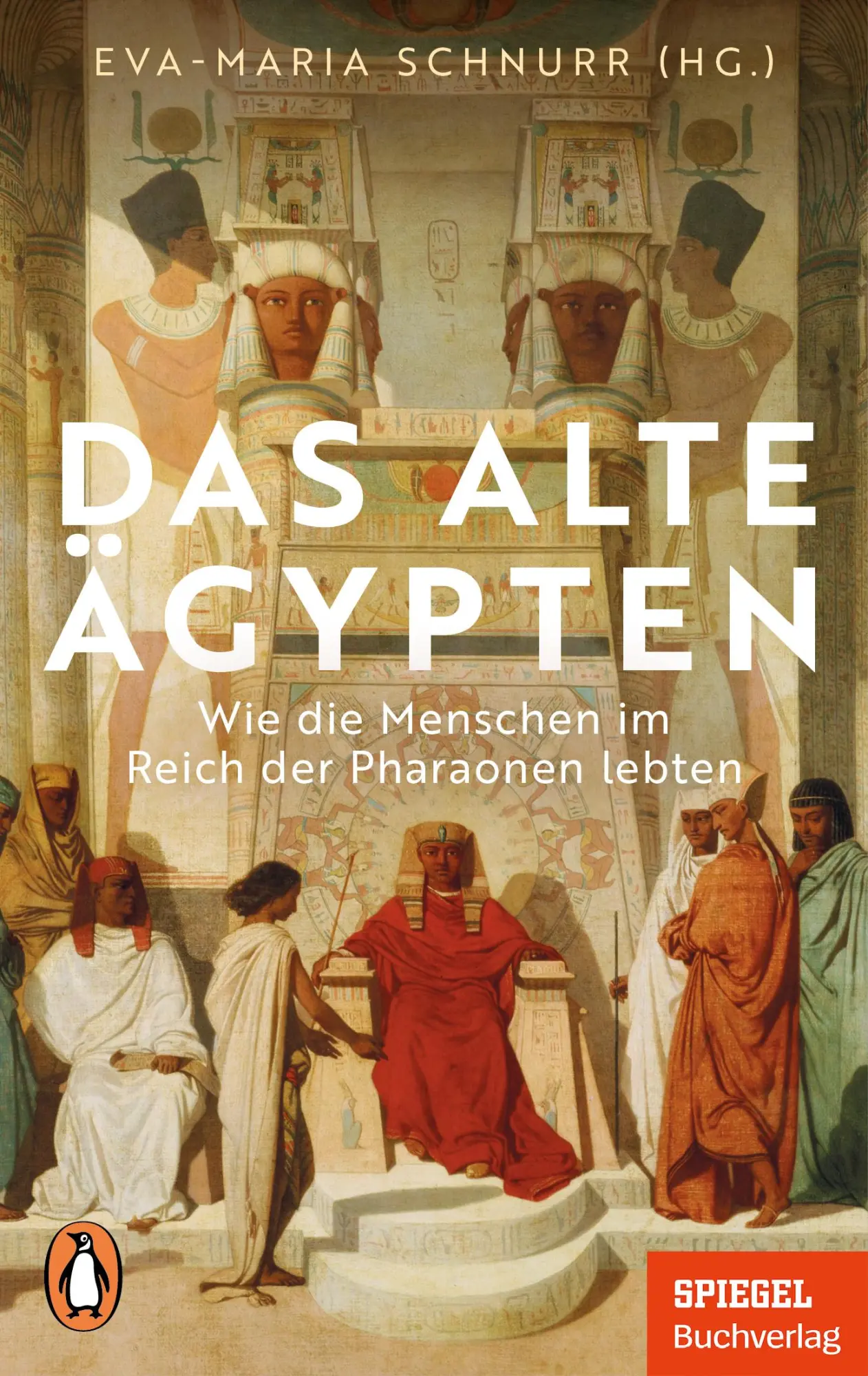 Cover: 9783328112853 | Das Alte Ägypten | Eva-Maria Schnurr | Taschenbuch | 240 S. | Deutsch