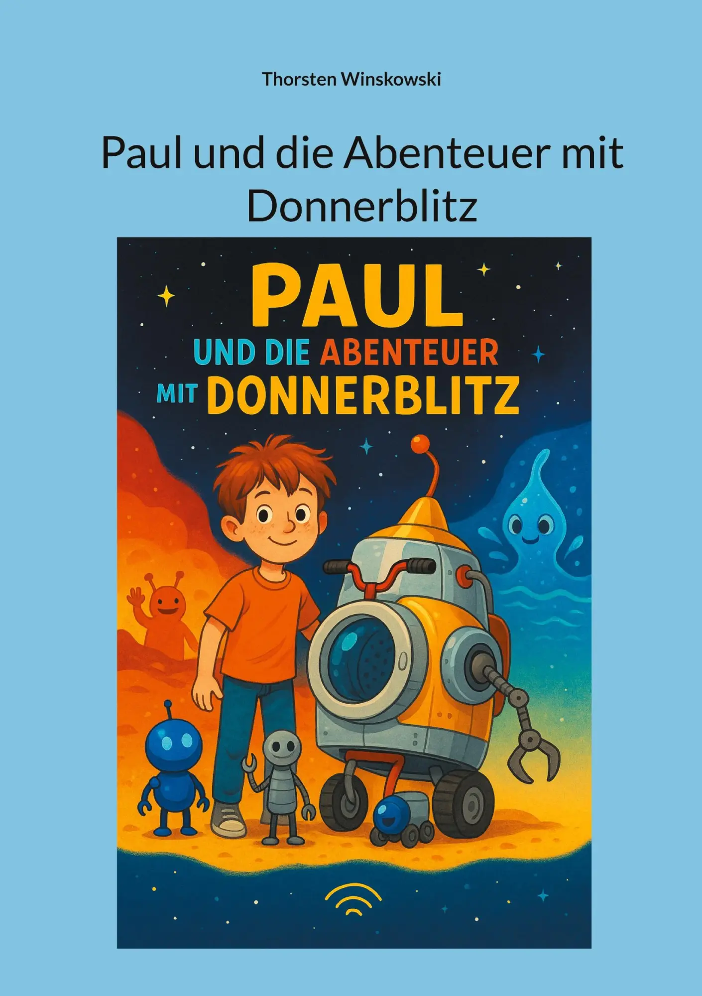 Cover: 9783695102853 | Paul und die Abenteuer mit Donnerblitz | Thorsten Winskowski | Buch