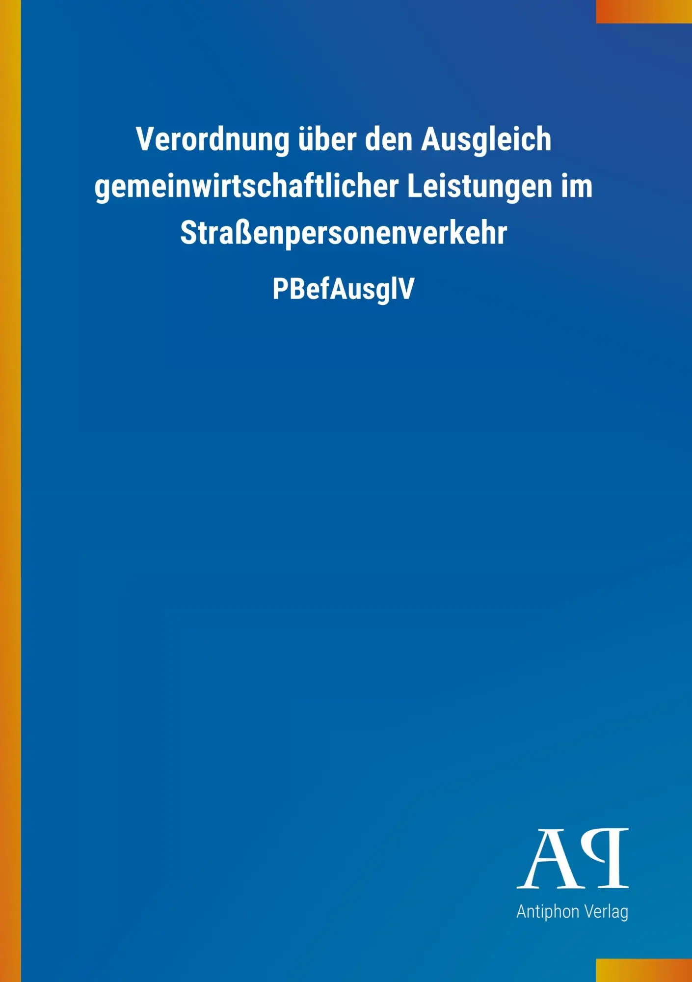 Cover: 9783731422853 | Verordnung über den Ausgleich gemeinwirtschaftlicher Leistungen im...
