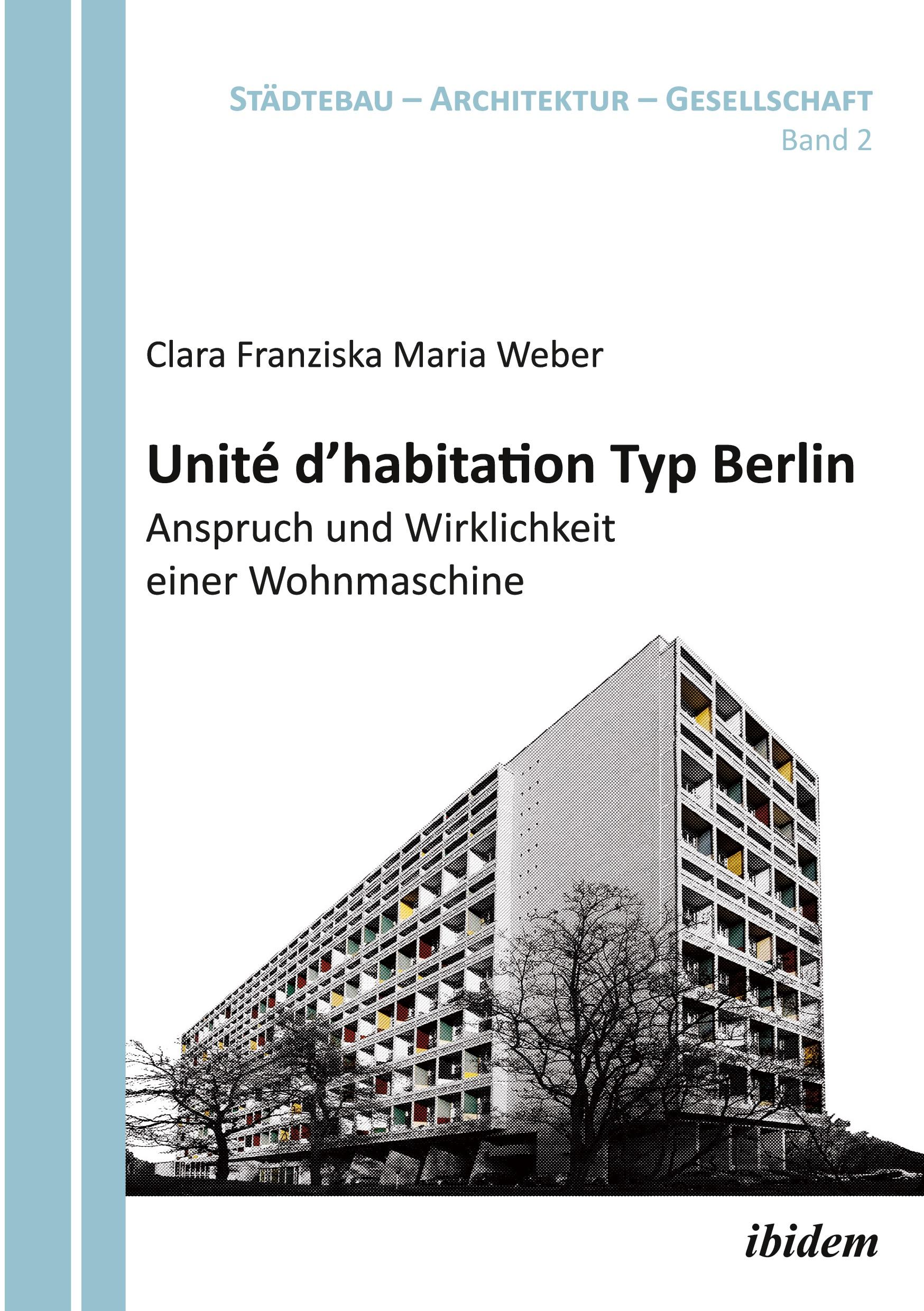 Cover: 9783838202853 | Unité d'habitation Typ Berlin: Anspruch und Wirklichkeit einer...