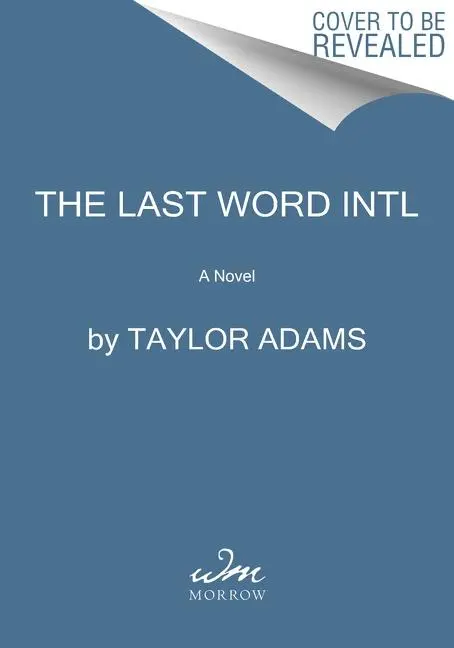 Cover: 9780063222953 | The Last Word Intl | A Novel | Taylor Adams | Taschenbuch | Englisch