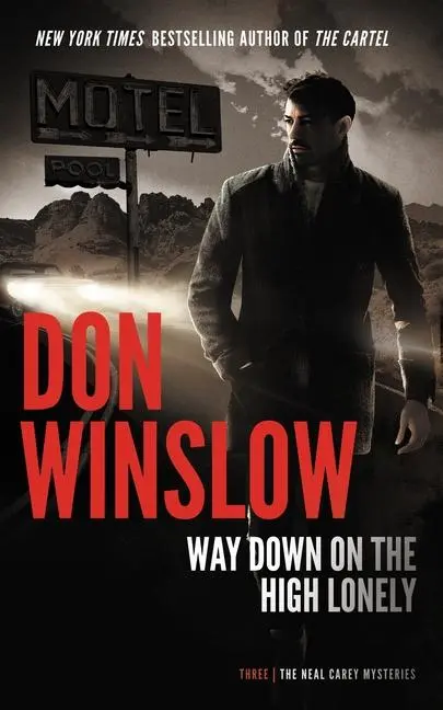 Cover: 9781504762953 | Way Down on the High Lonely | Don Winslow | Taschenbuch | Englisch