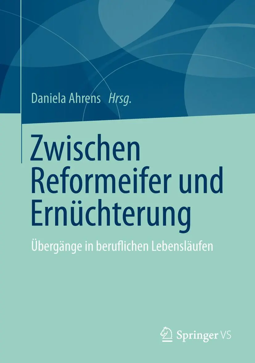 Cover: 9783658012953 | Zwischen Reformeifer und Ernüchterung | Daniela Ahrens | Taschenbuch