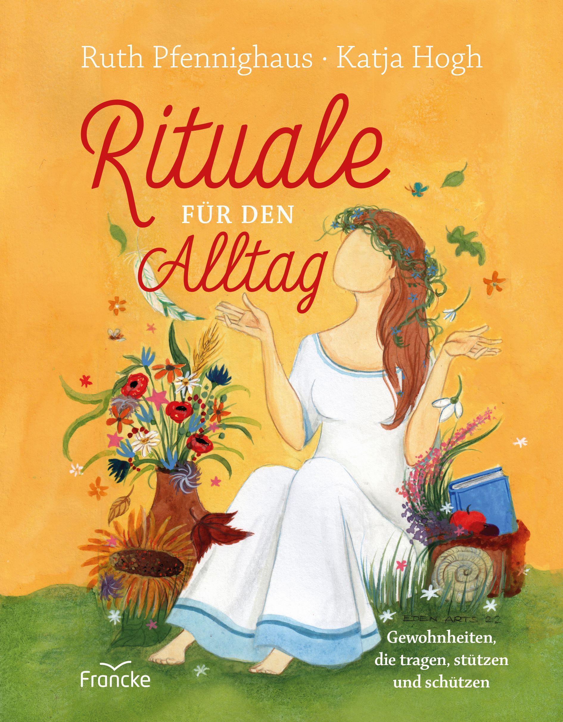 Cover: 9783963622953 | Rituale für den Alltag | Ruth Pfennighaus | Buch | 76 S. | Deutsch