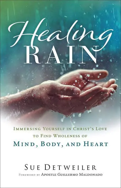 Cover: 9780800763053 | Healing Rain | Sue Detweiler | Taschenbuch | Kartoniert / Broschiert