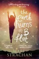 Cover: 9781847673053 | The Earth Hums in B Flat | Mari Strachan | Taschenbuch | 329 S. | 2010