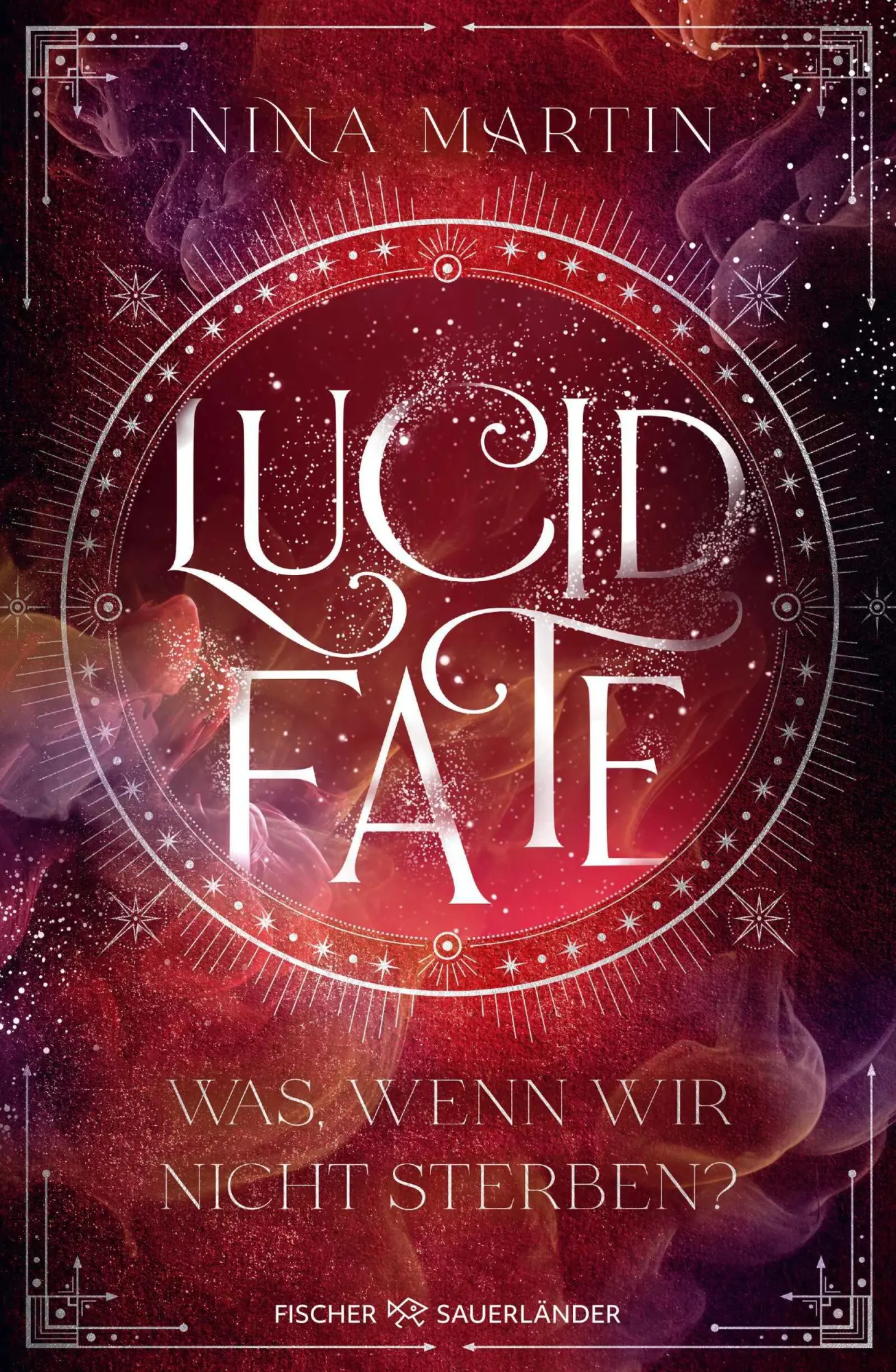Cover: 9783737343053 | Lucid Fate - Was, wenn wir nicht sterben? | Nina Martin | Buch | 2025