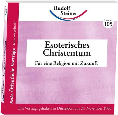 Cover: 9783867723053 | Esoterisches Christentum | Für die Religion der Zukunft | Steiner