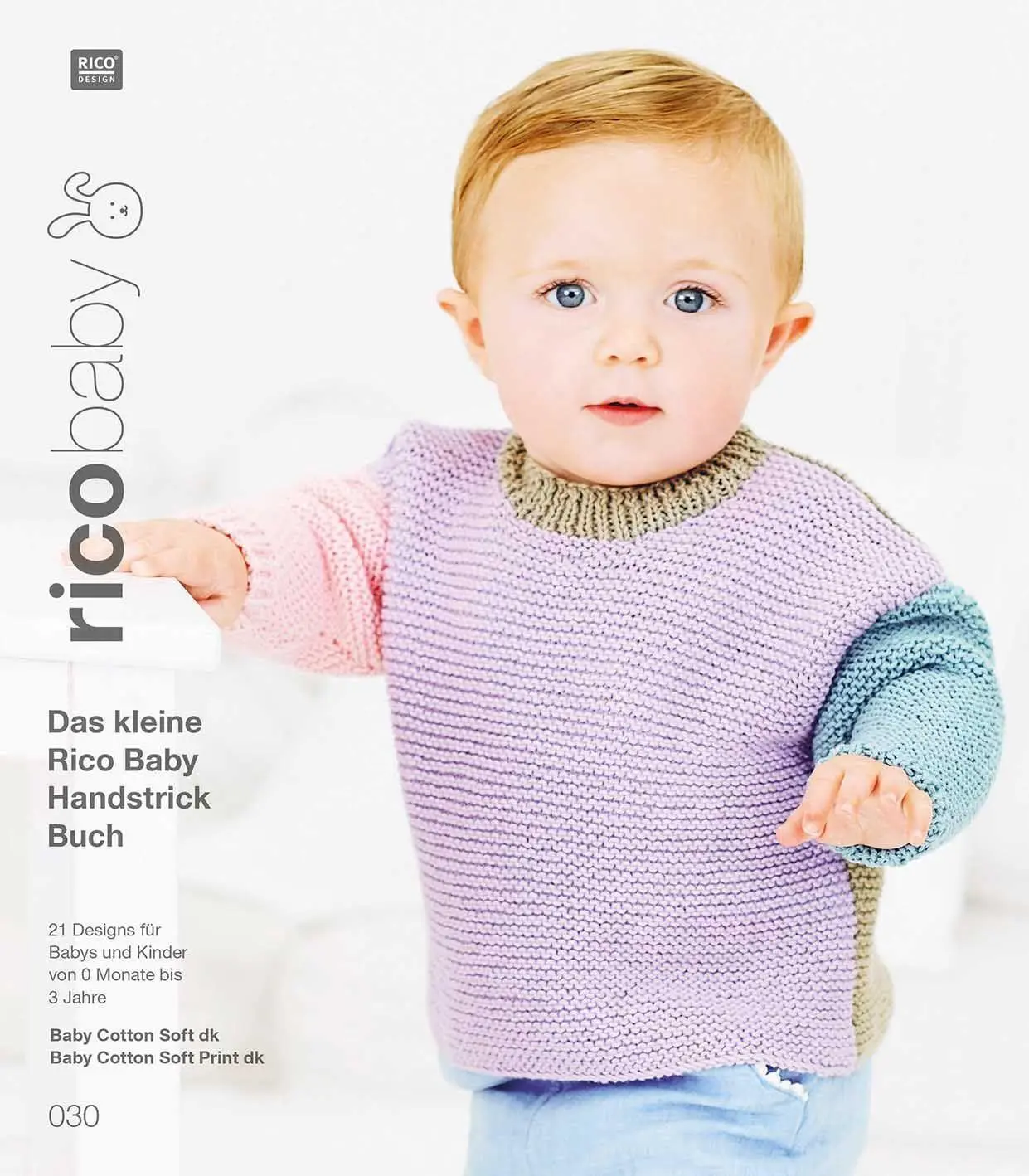 Cover: 9783960163053 | rico baby 030 | Rico Design GmbH &amp; Co. KG | Broschüre | Deutsch | 2021