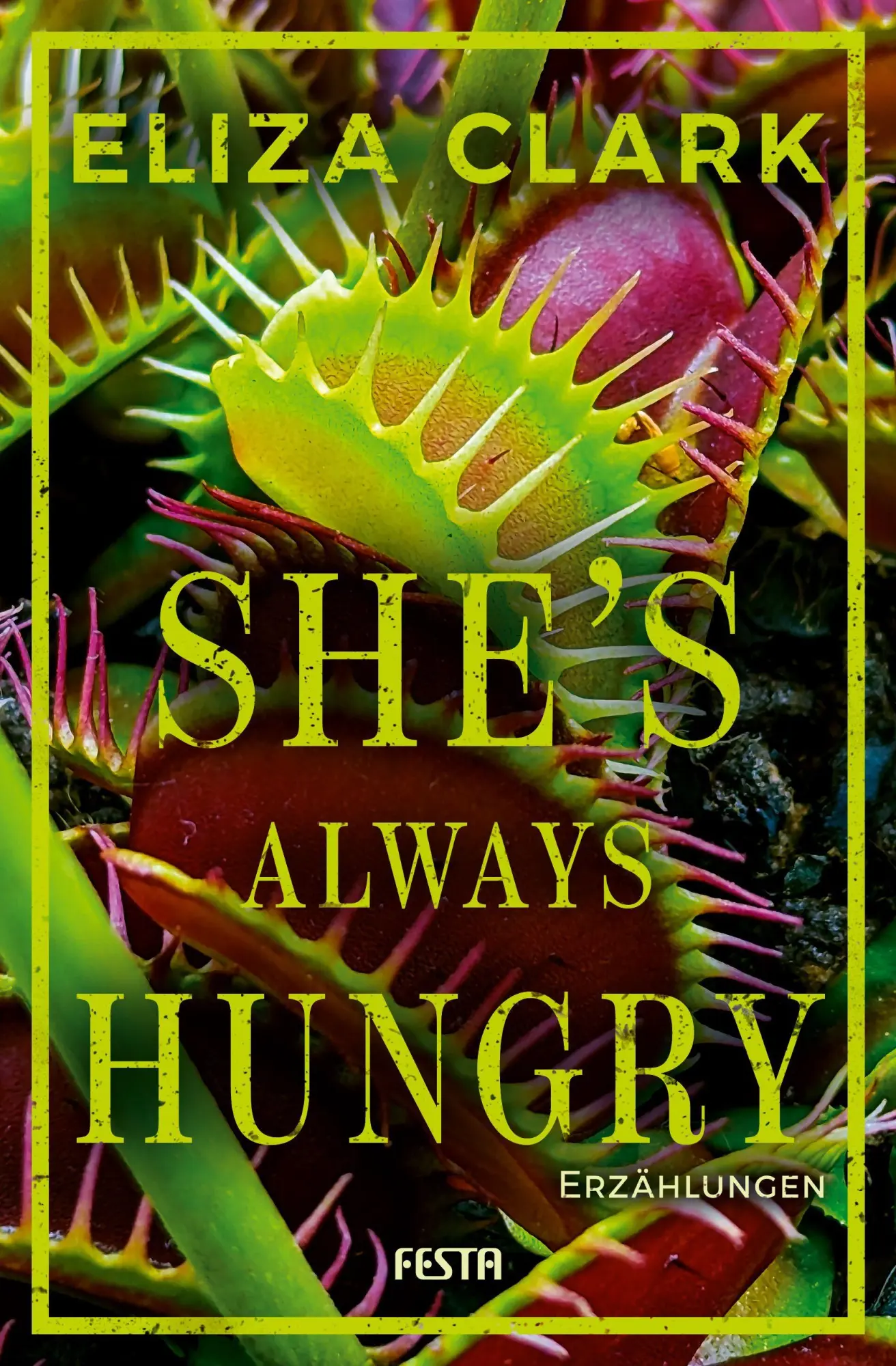 Cover: 9783986763053 | She's Always Hungry | Erzählungen | Eliza Clark | Taschenbuch | 256 S.