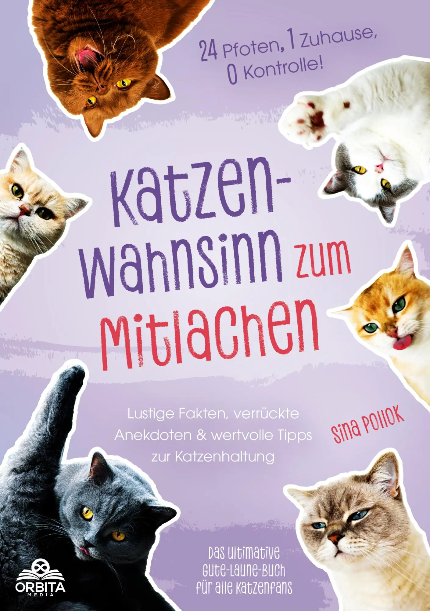 Cover: 9783989353053 | Katzen-Wahnsinn zum Mitlachen | Sina Pollok | Taschenbuch | 312 S.