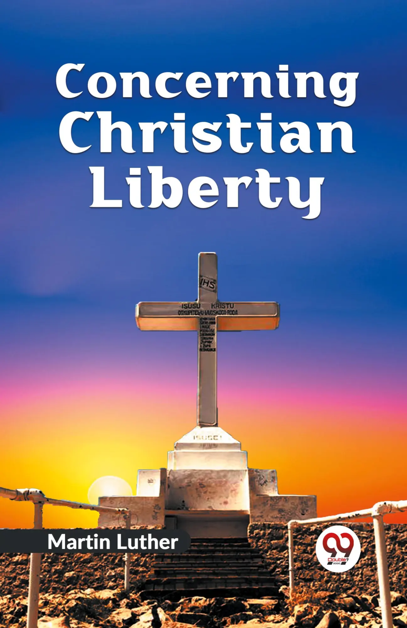 Cover: 9789359323053 | Concerning Christian Liberty | Martin Luther | Taschenbuch | Englisch