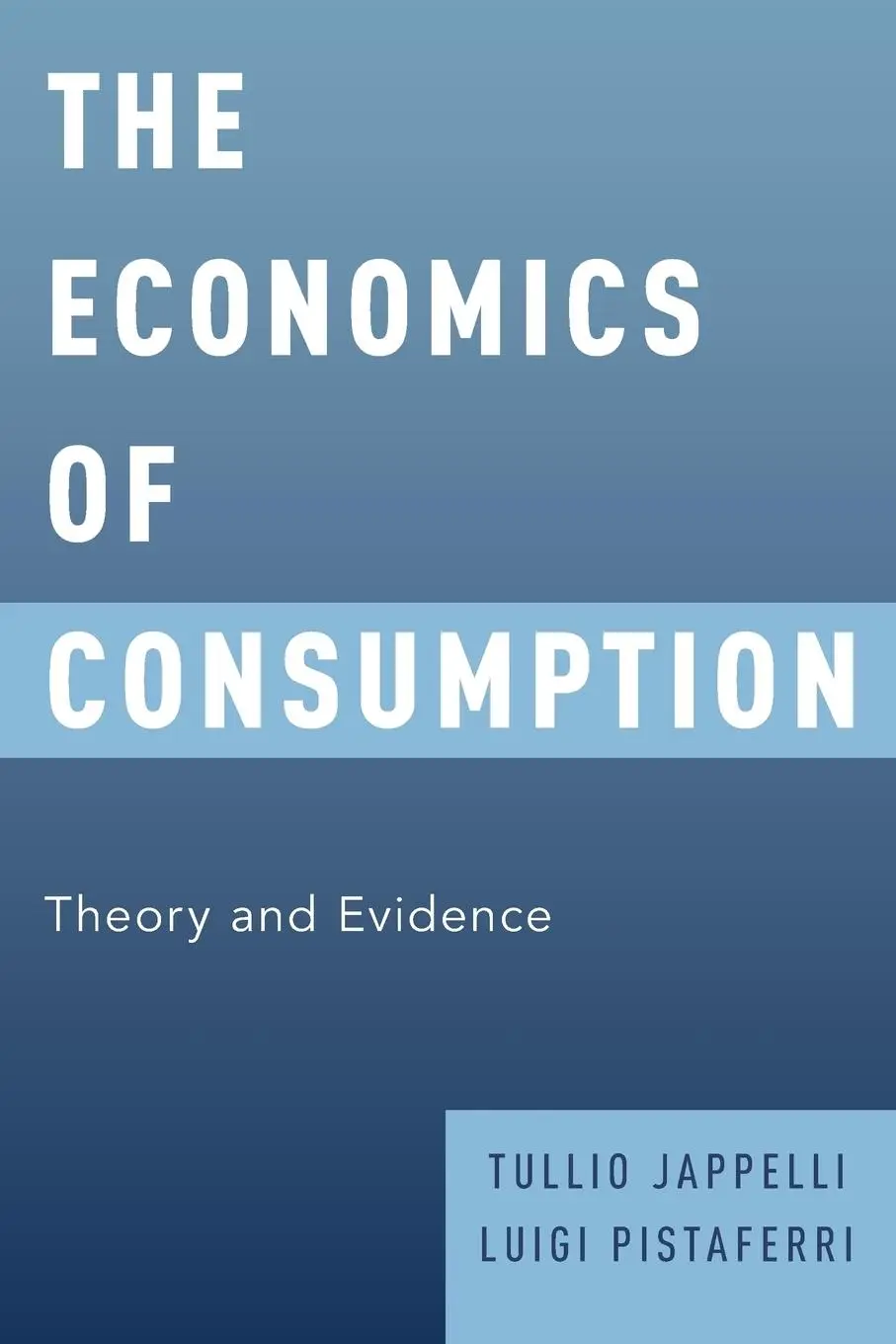 Cover: 9780199383153 | Economics of Consumption | Theory and Evidence | Jappelli (u. a.)