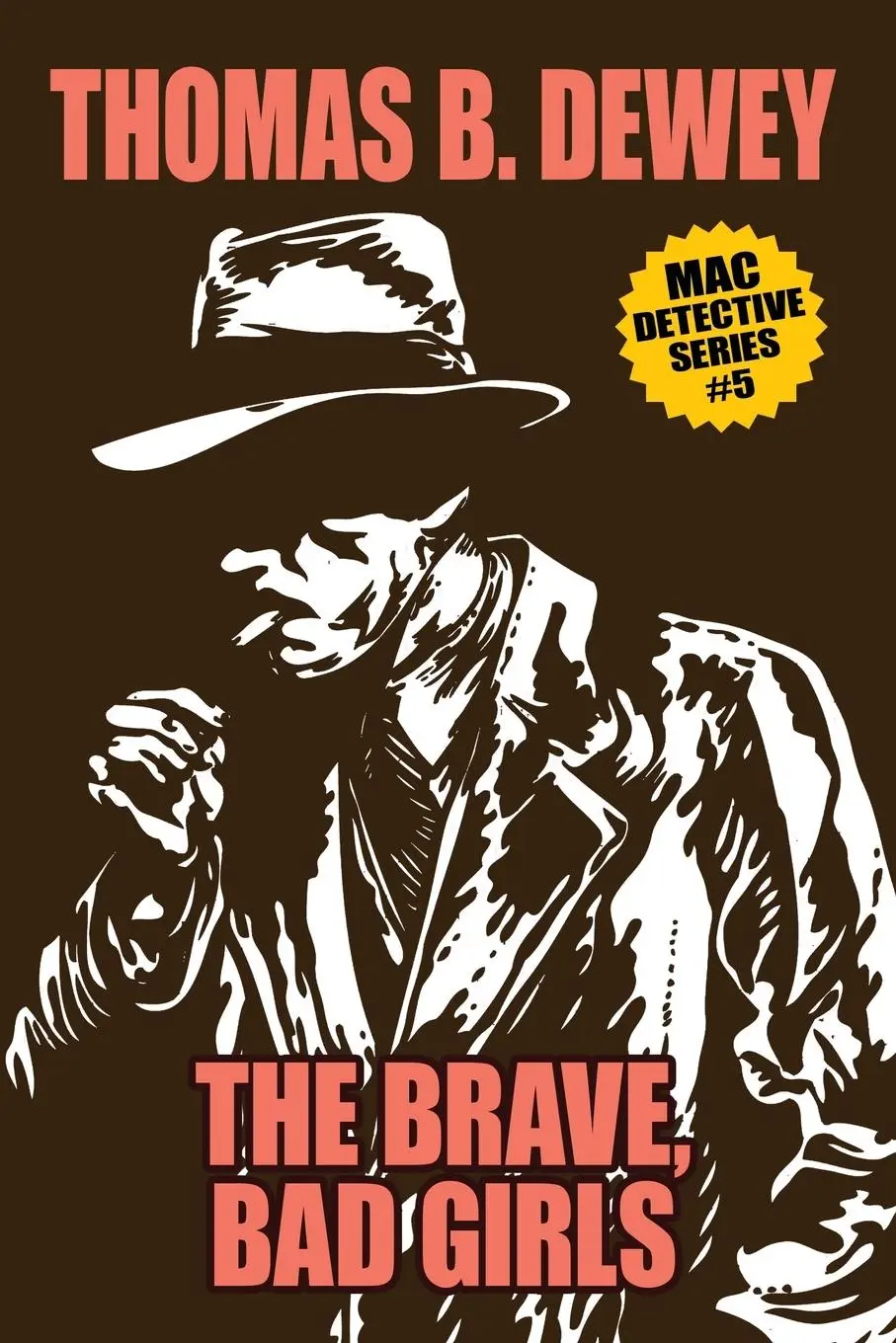 Cover: 9781479453153 | The Brave, Bad Girls | Mac #5 | Thomas B. Dewey | Taschenbuch | 2020