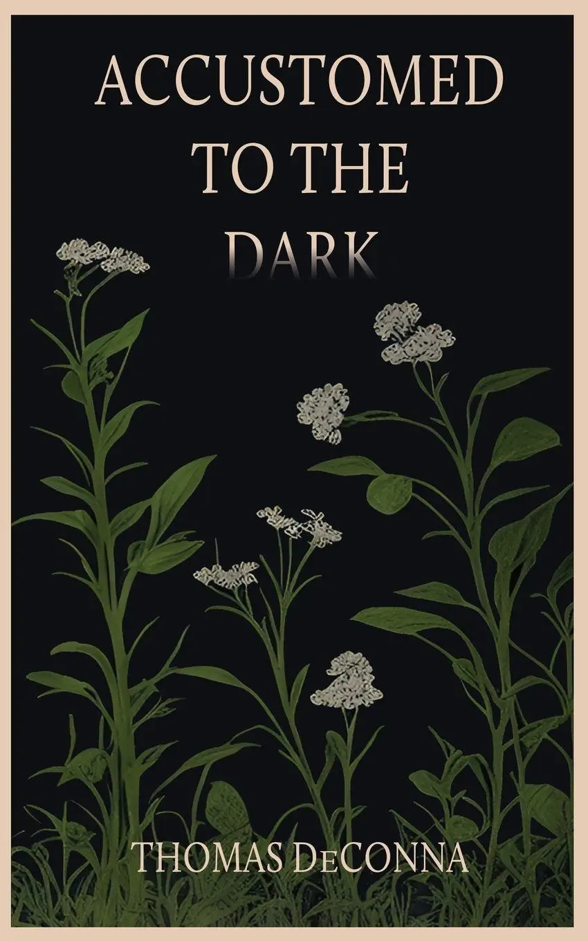 Cover: 9781685133153 | Accustomed to the Dark | Thomas Deconna | Taschenbuch | Englisch