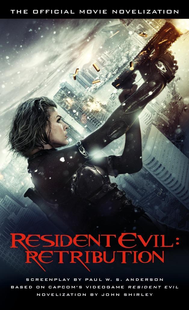Cover: 9781781163153 | Shirley, J: Resident Evil: Retribution - The Official Movie | Shirley