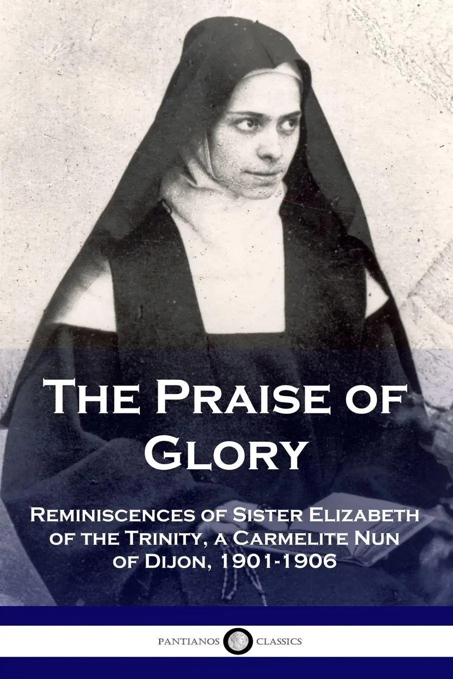 Cover: 9781789873153 | The Praise of Glory | Elizabeth of the Trinity | Taschenbuch