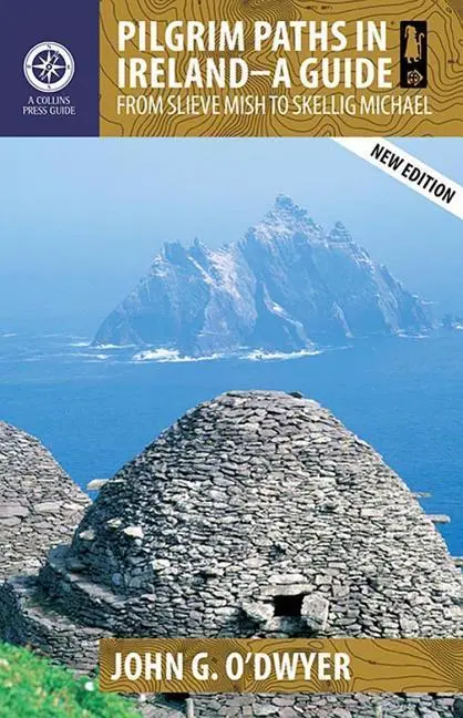 Cover: 9781848893153 | Pilgrim Paths in Ireland - A Guide | John G O'Dwyer | Taschenbuch