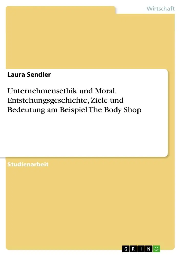 Cover: 9783346423153 | Unternehmensethik und Moral. Entstehungsgeschichte, Ziele und...