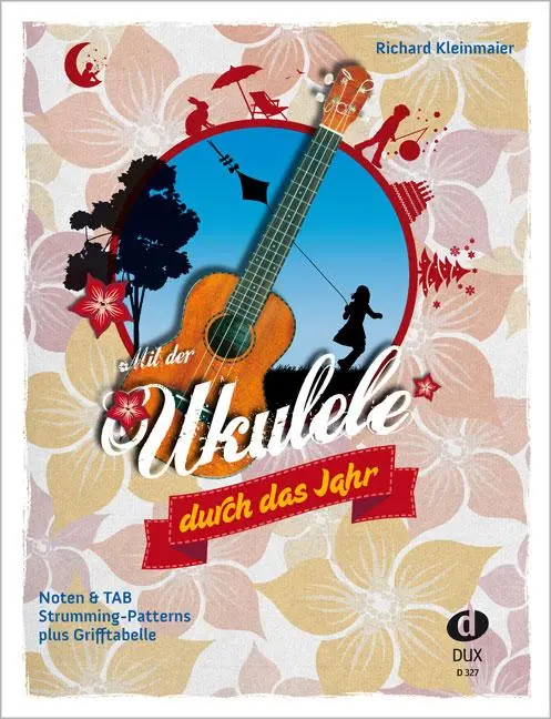 Cover: 9783868493153 | Mit der Ukulele duch das Jahr | Richard Kleinmaier | Broschüre | 72 S.