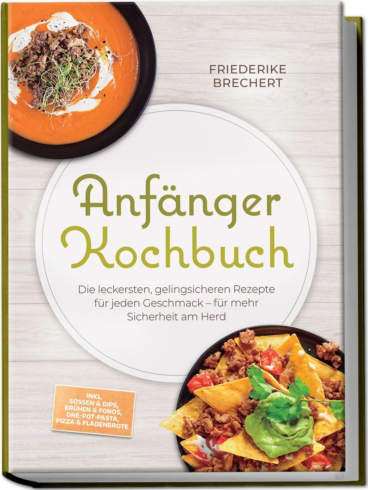 Cover: 9783989103153 | Anfänger Kochbuch: Trau dich! Die leckersten, gelingsicheren...