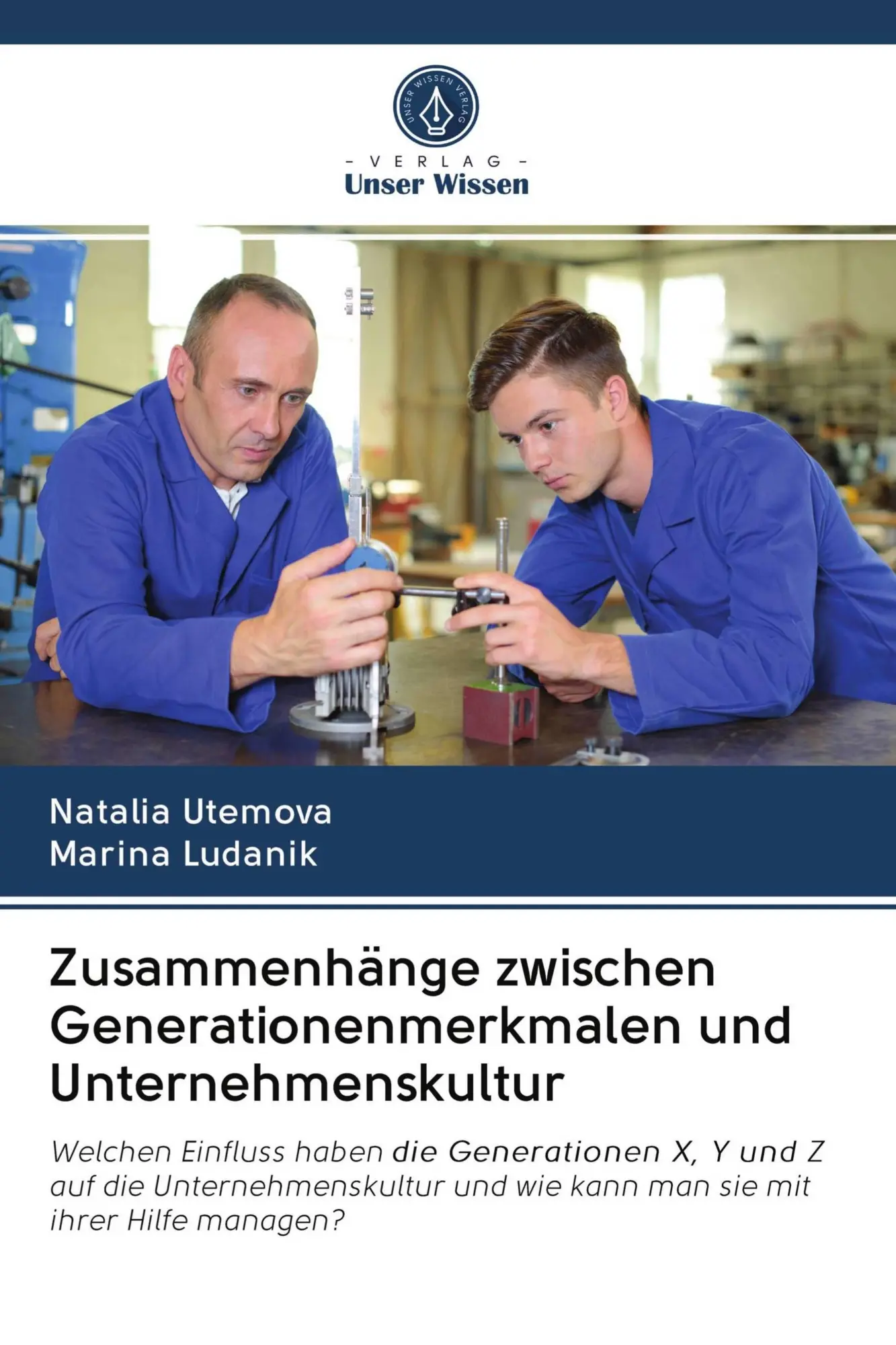 Zusammenhänge zwischen Generationenmerkmalen und Unternehmenskultur