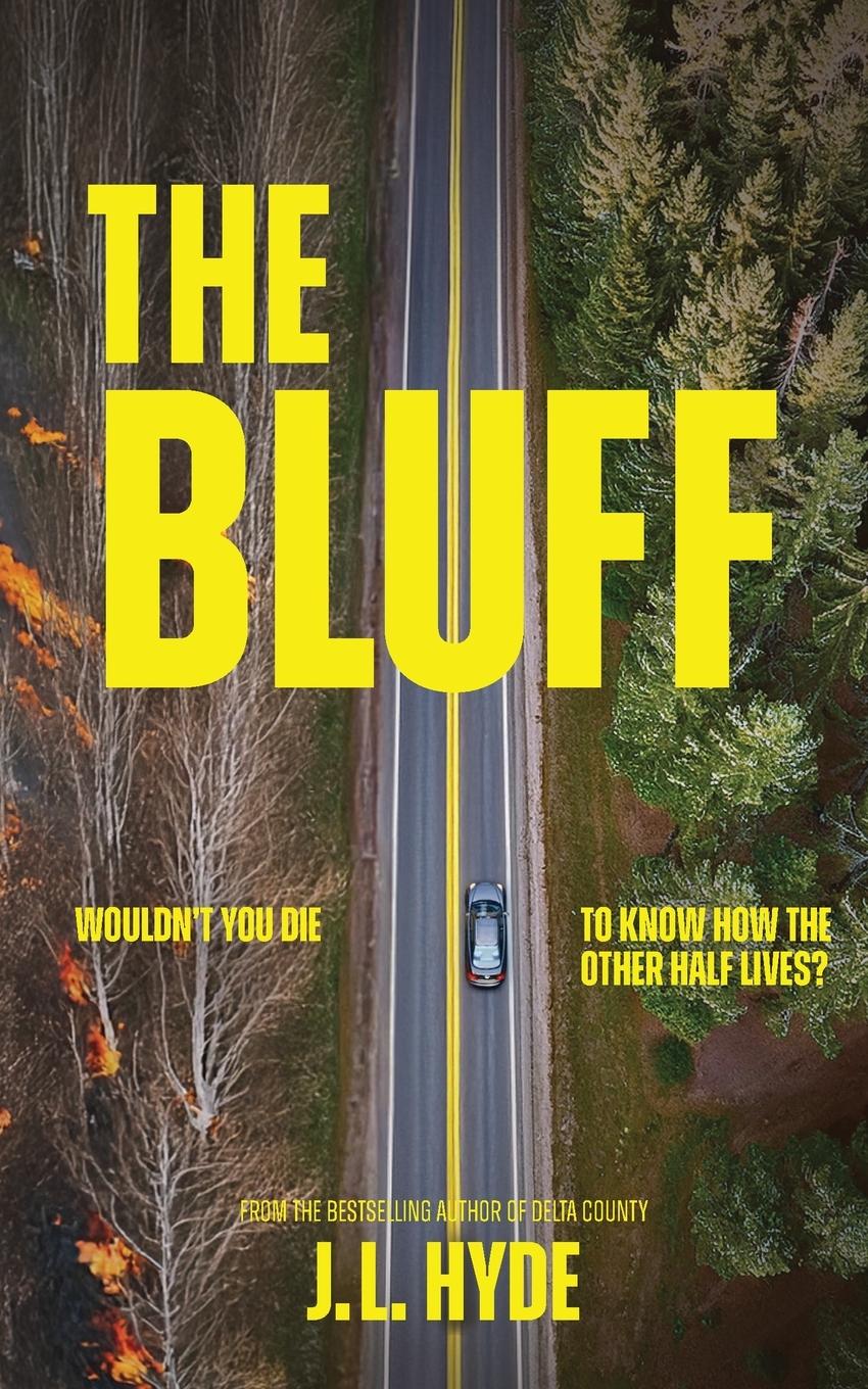 Cover: 9798987163153 | The Bluff | J. L. Hyde | Taschenbuch | Englisch | 2025 | J.L. Hyde