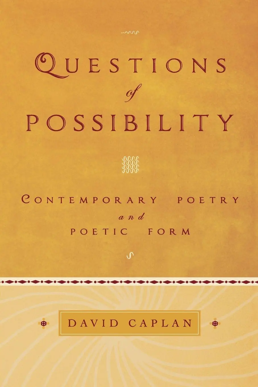 Cover: 9780195313253 | Questions of Possibility | Contemporary Poetry and Poetic Form | Buch