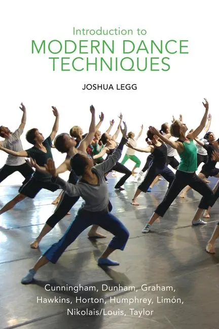 Cover: 9780871273253 | Introduction to Modern Dance Techniques | Joshua Legg | Taschenbuch