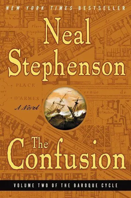 Cover: 9780060733353 | The Confusion | Volume Two of the Baroque Cycle | Neal Stephenson