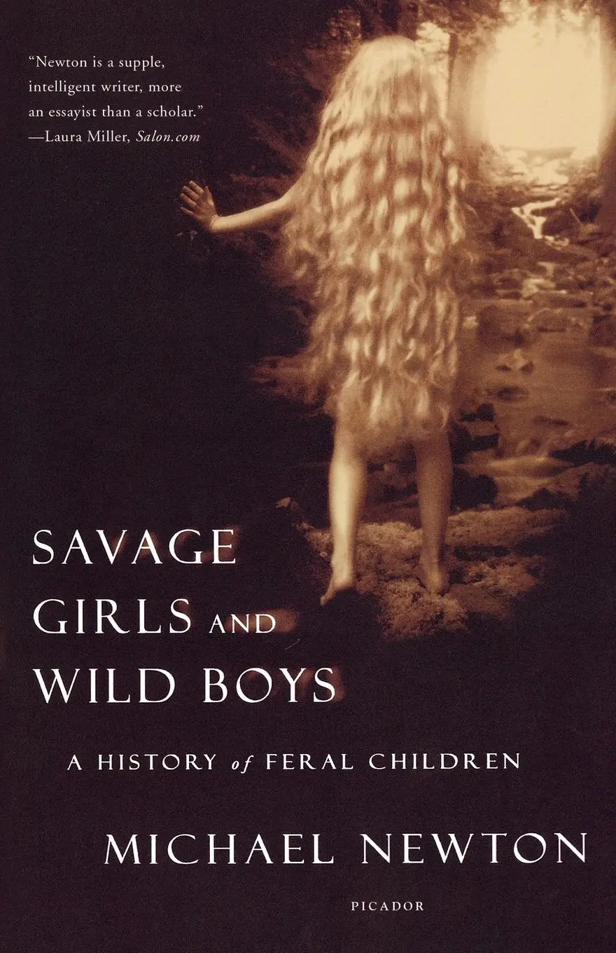 Cover: 9780312423353 | Savage Girls and Wild Boys | A History of Feral Children | Newton