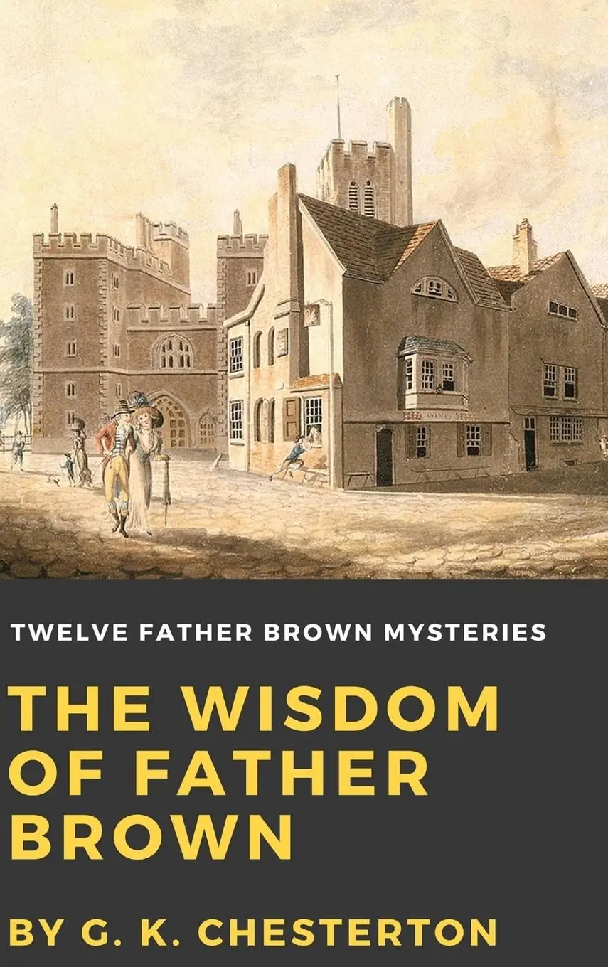 Cover: 9781365273353 | The Wisdom of Father Brown | G. K. Chesterton | Buch | Gebunden | 2016