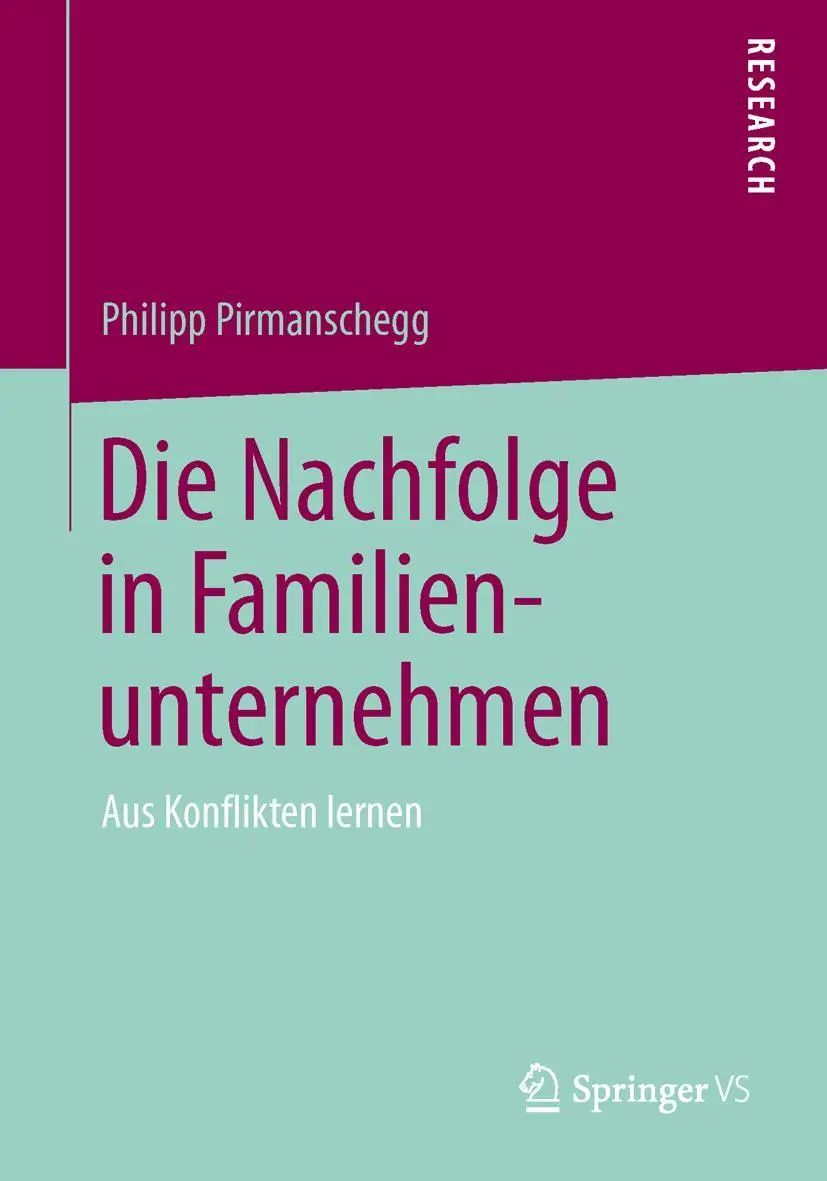Cover: 9783658113353 | Die Nachfolge in Familienunternehmen | Philipp Pirmanschegg | Buch