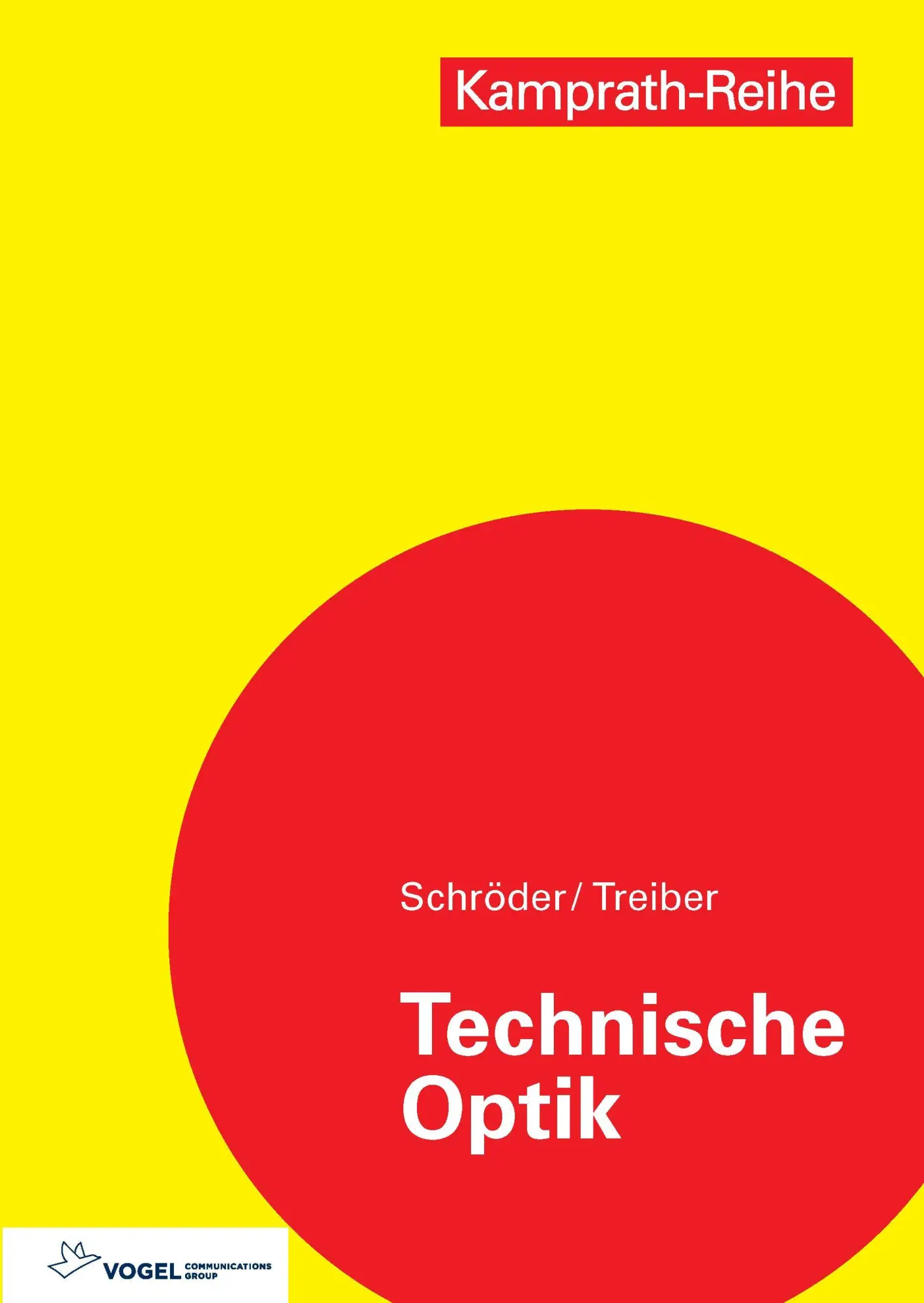 Cover: 9783834333353 | Technische Optik | Grundlagen und Anwendungen | Schröder (u. a.)