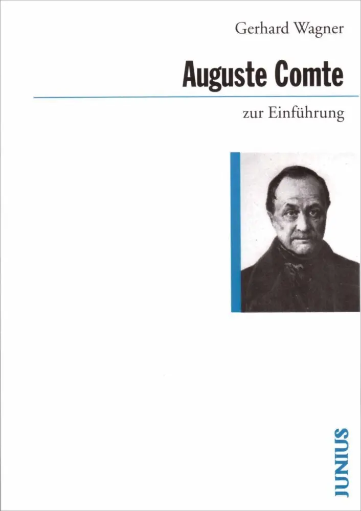 Cover: 9783885063353 | Auguste Comte zur Einführung | Gerhard Wagner | Taschenbuch | 152 S.