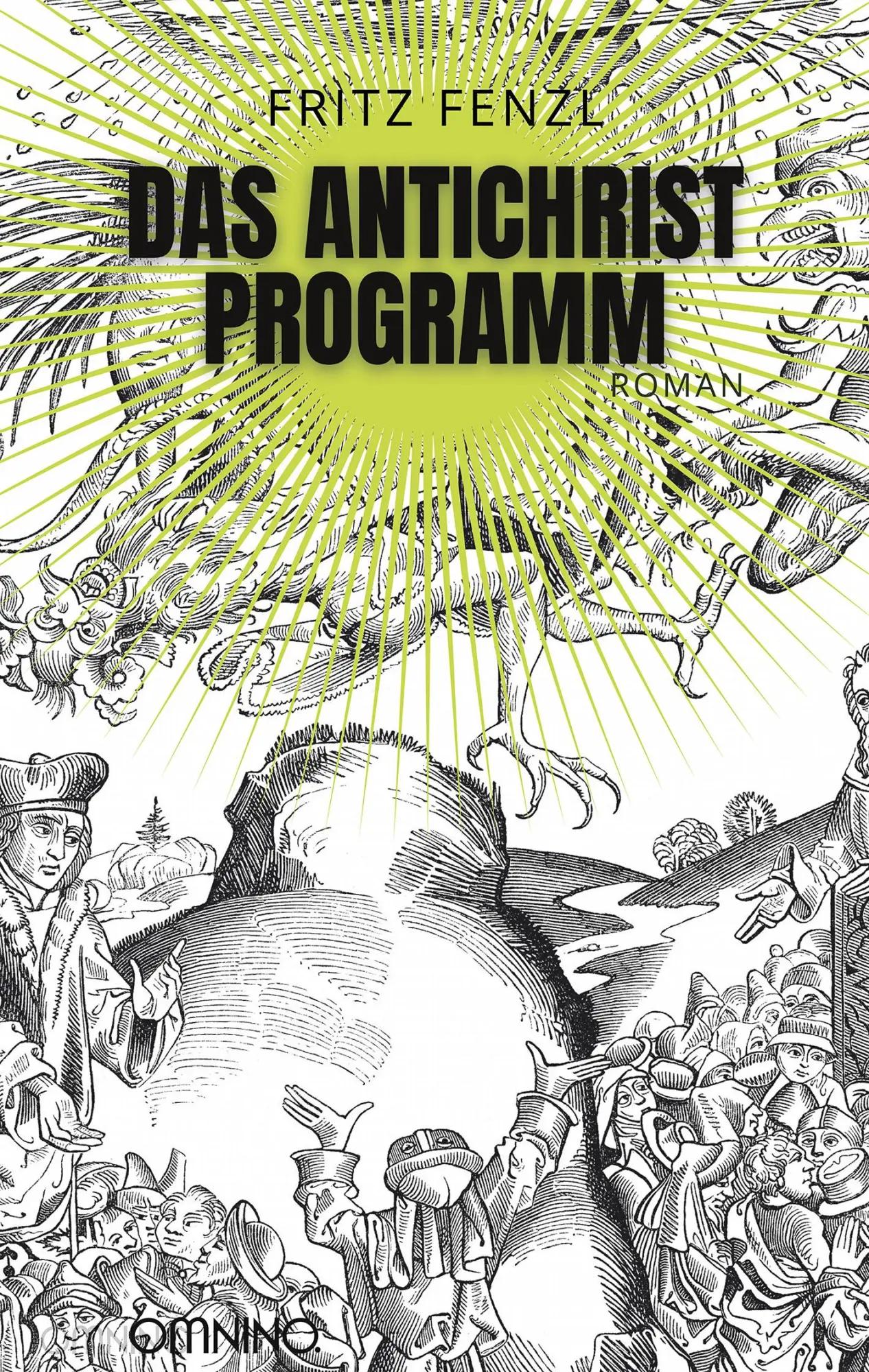 Cover: 9783958943353 | Das Antichrist-Programm | Roman | Fritz Fenzl | Taschenbuch | 248 S.