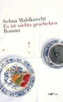 Cover: 9788872833353 | Es ist nichts geschehen | Roman | Selma Mahlknecht | Buch | Gebunden