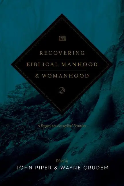 Cover: 9781433573453 | Recovering Biblical Manhood and Womanhood | John Piper (u. a.) | Buch